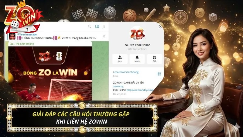 Khi Nào Bạn Cần Liên Hệ Với Bộ Phận Chăm Sóc Khách Hàng Zowin?