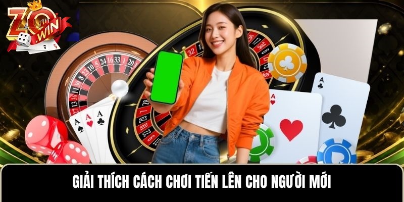 Cách Chơi Tiến Lên Miền Nam Cơ Bản Tại Zowin