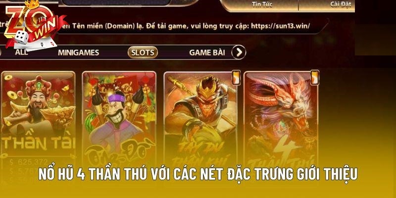 Tổng Quan Về Game Nổ Hũ 4 Thần Thú