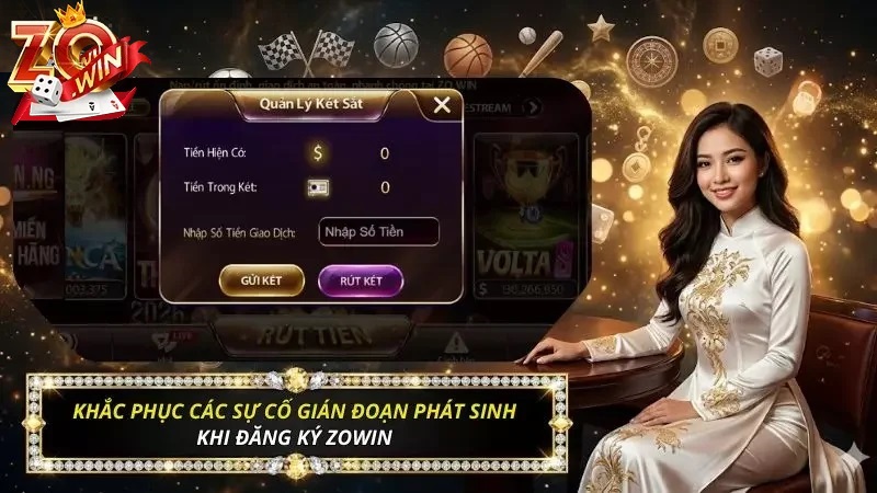 Quy Trình Đăng Ký Zowin Chi Tiết Cho Tân Thủ