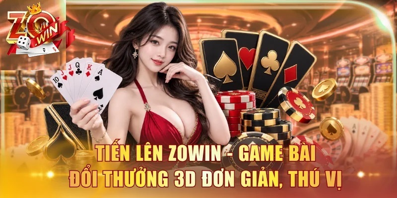 Mẹo Chơi Game Bài Zowin Luôn Tối Ưu Tỷ Lệ Thắng