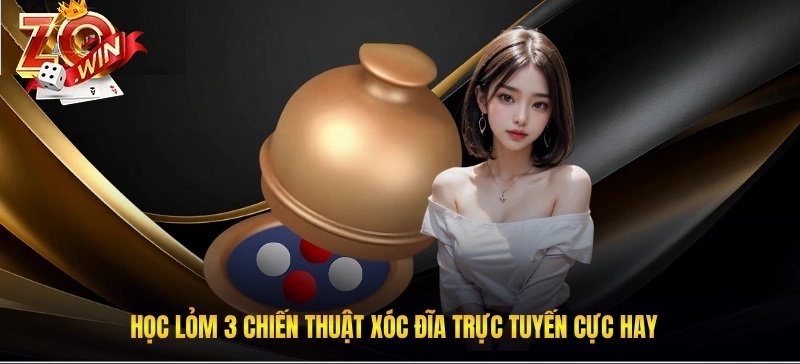 Tổng Quan Về Xóc Đĩa Trực Tuyến Zowin