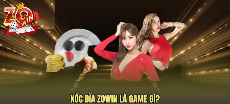 Bí Quyết Soi Cầu Xóc Đĩa Zowin Bao Thắng Từ Cao Thủ